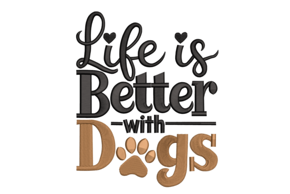Life is Better with Dogs: Embroidery Design Review